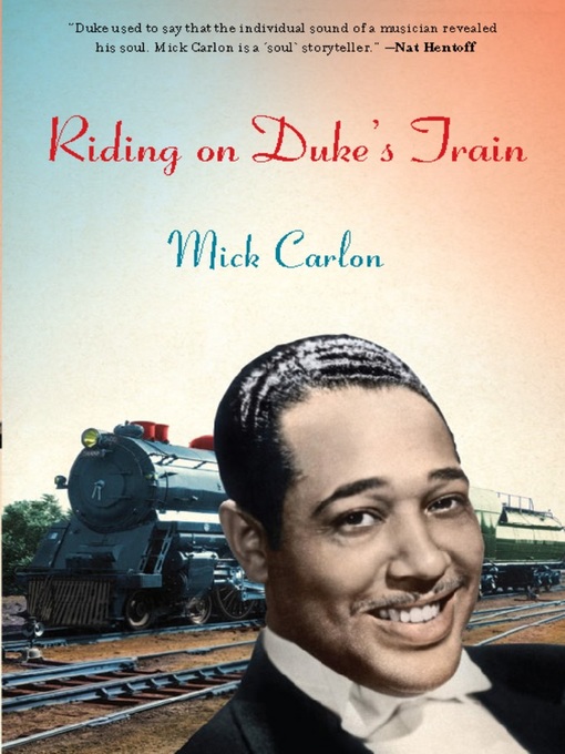 Title details for Riding on Duke's Train by Mick Carlon - Available